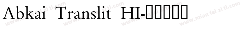 Abkai Translit HI字体转换